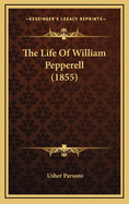 The Life of William Pepperell (1855)