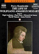 The Life of Wolfgang Amadeas Mozart