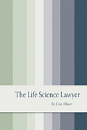 The Life Science Lawyer