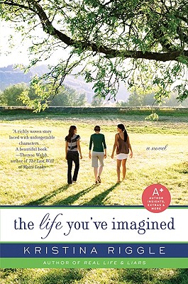 The Life You've Imagined - Riggle, Kristina