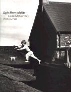 The Light from Within: Photojournals - McCartney, Linda, and McCartney, Paul (Foreword by)