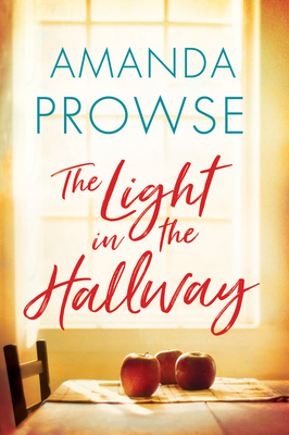 The Light in the Hallway - Prowse, Amanda