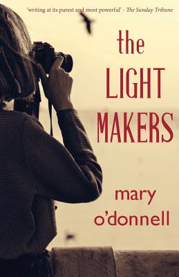 The Light Makers - O'Donnell, Mary