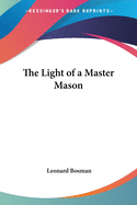 The Light of a Master Mason