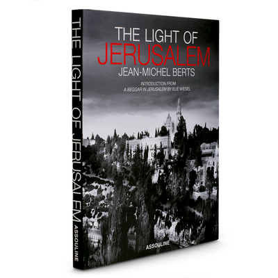 The Light of Jerusalem - Wiesel, Elie