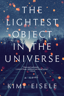 The Lightest Object in the Universe - Eisele, Kimi