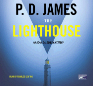 The Lighthouse: An Adam Dalgliesh Mystery - James, P. D., and Keating, Charles (Read by)