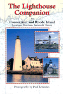 The Lighthouse Companion for Connecticut and Rhode Island