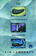 The Lightkeeper's Daughter - Lawrence, Iain