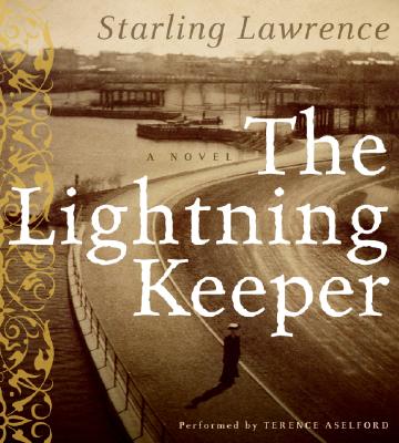 The Lightning Keeper CD - Lawrence, Starling, and Aselford, Terence (Read by)