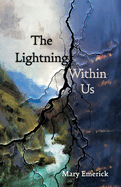 The Lightning Within Us