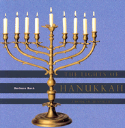 The Lights of Hanukkah: A Book of Menorahs