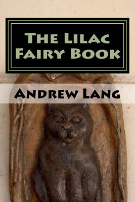 The Lilac Fairy Book - Lang, Andrew