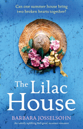 The Lilac House: An utterly uplifting feel-good summer romance