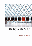 The Lily of the Valley - De Balzac, Honore