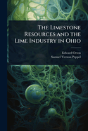 The Limestone Resources and the Lime Industry in Ohio