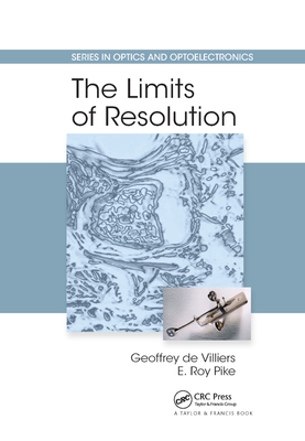 The Limits of Resolution - de Villiers, Geoffrey, and Pike, E Roy