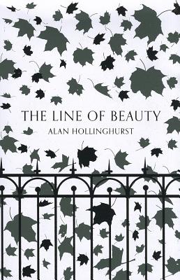 The Line of Beauty (Picador 40th Anniversary Edition) - Hollinghurst, Alan