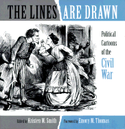 The Lines Are Drawn: Political Comics of the War Between the States