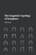 The Linguistic Typology of Templates