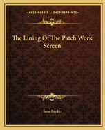 The Lining Of The Patch Work Screen