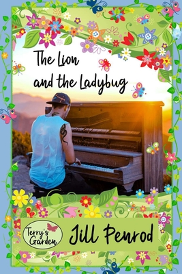 The Lion and the Ladybug - Penrod, Jill H