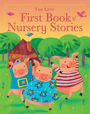 The Lion First Book of Nursery Stories - Rock, Lois