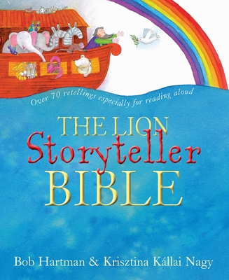 The Lion Storyteller Bible - Hartman, Bob