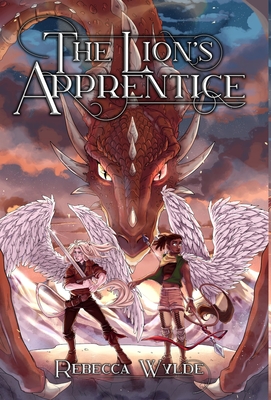 The Lion's Apprentice - Wylde, Rebecca, and Cording, Rae (Editor)