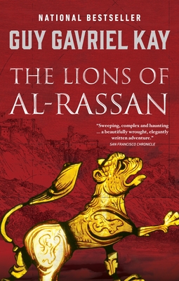 The Lions of Al-Rassan - Kay, Guy Gavriel