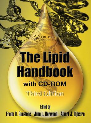 The Lipid Handbook - Gunstone, Frank D, and Harwood, John L, and Dijkstra, Albert J