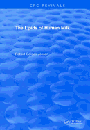 The Lipids of Human Milk