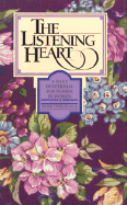 The Listening Heart: A Daily Devotional for Women by Women - Review, and Otis, Rose