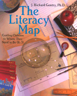 The Literacy Map: Guiding Children to Where They Need to Be (K-3)