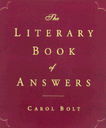 The Literary Book of Answers - Bolt, Carol