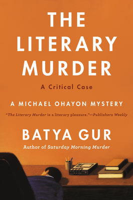 The Literary Murder: A Critical Case - Gur, Batya