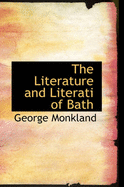 The Literature and Literati of Bath