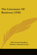 The Literature Of Business (1920)