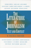 The Literature of Journalism: Text and Context - Berner, R Thomas