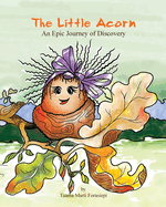 The Little Acorn An Epic Journey of Discovery