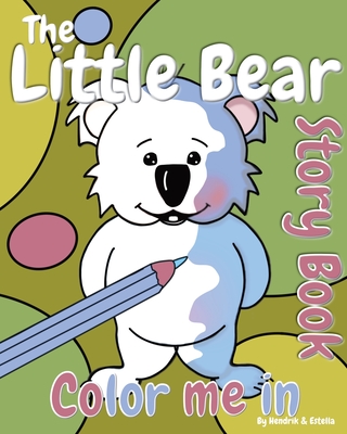 The Little Bear 'Color Me In' Story Book - Maarten, Hendrik