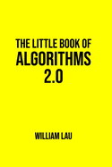 The Little Book of Algorithms 2.0: A workbook to develop fluency in Python programming