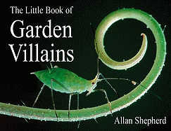 The Little Book of Garden Villains