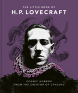 The Little Book of HP Lovecraft: Cosmic Horror from the Creator of Cthulhu