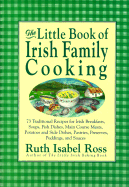 The Little Book of Irish Family Cooking - Ross, Ruth Isabel