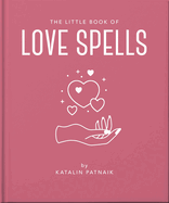 The Little Book of Love Spells