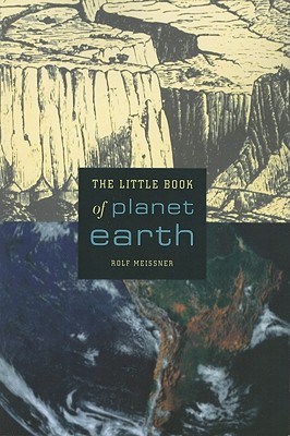 The Little Book of Planet Earth - Meissner, Rolf