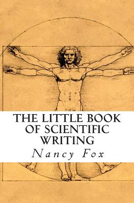 The Little Book of Scientific Writing - Fox, Nancy, Dr.