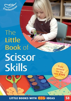 The Little Book of Scissor Skills: Little Books with Book Ideas (58) - Drew, Sharon