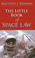 The Little Book of Space Law